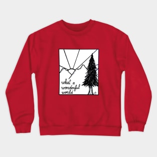 Wonderful world Crewneck Sweatshirt